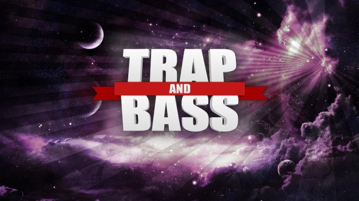 trap and bass