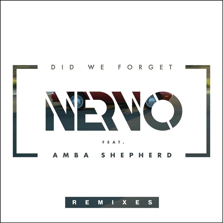 NERVO did we forget remixes