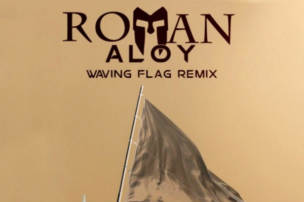 roman aloy wavin flag