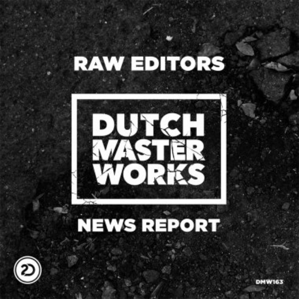 raw editors dutch master works news report