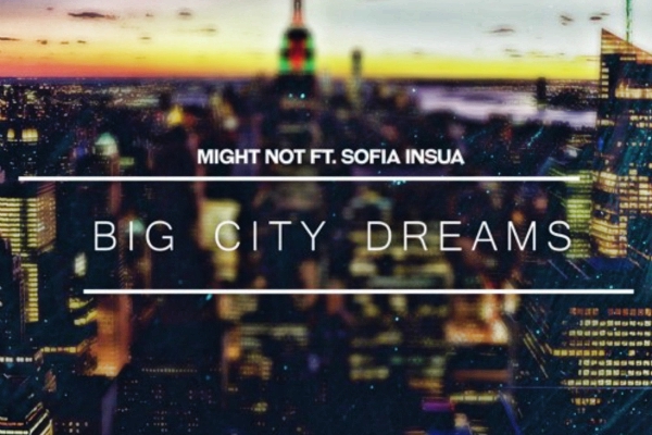 might not big city dreams