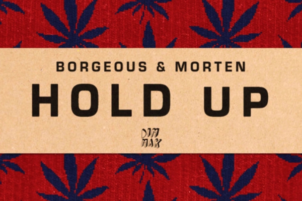 borgeous hold up