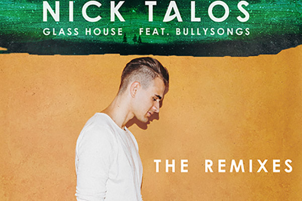 Nick Talos - Glass House (Remixes)