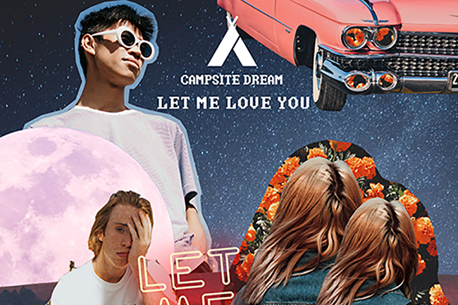 Campsite Dream - Let Me Love You
