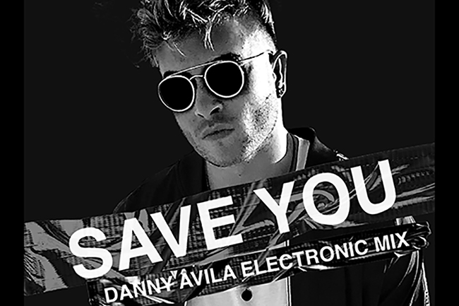 Danny Avila - Save You