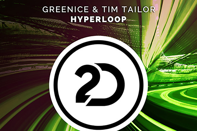 Greenice & Tim Tailor - Hyperloop