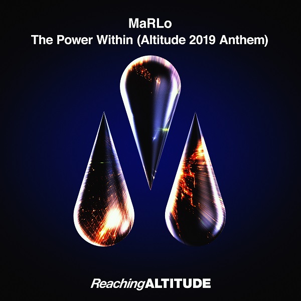 MaRLo The Power Within Altitude 2019 Anthem