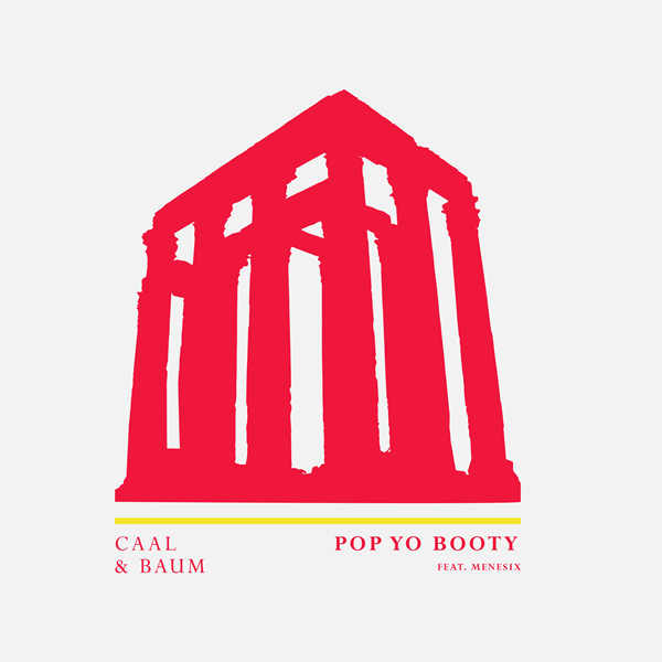Caal, Baum - Pop Yo Booty EP (Realm)