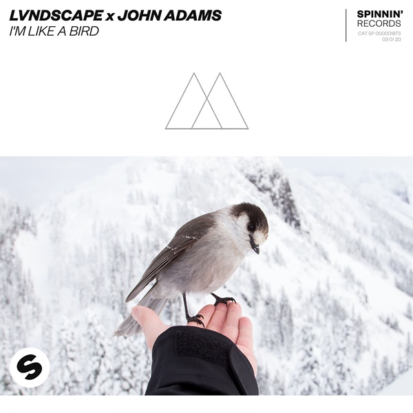 LVNDSCAPE X John Adams – I’m Like A Bird