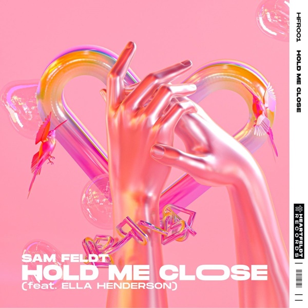 Sam Feldt ‘Hold Me Close’ Featuring Ella Henderson