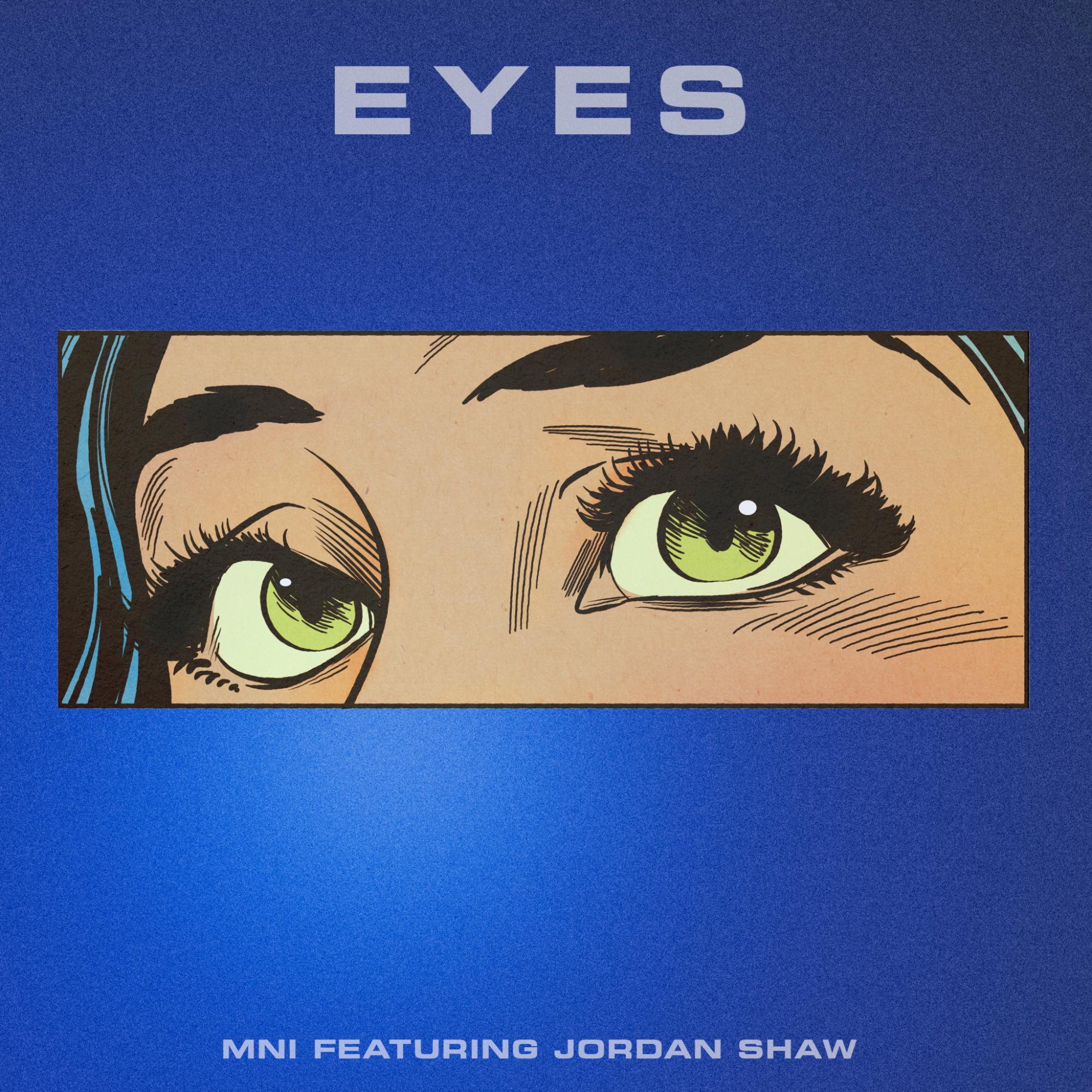 MNI Jordan Shaw Eyes