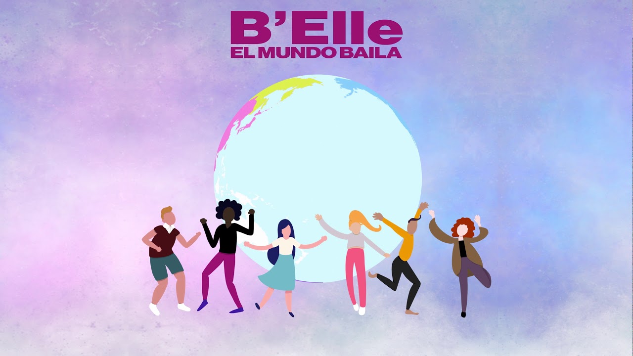 B’Elle El Mundo Baila