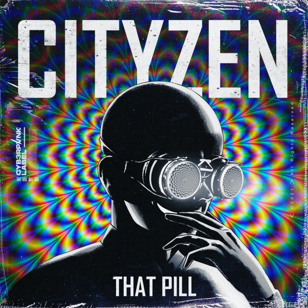 Cityzen That Pill