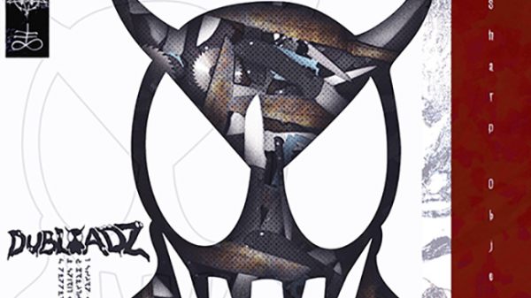 Dubloadz - Sharp Objects EP