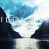 ELYAZ - Wildlands