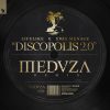 MEDUZA Lifelike & Kris Menace 'Discopolis 2.0'