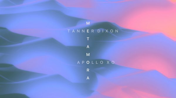 Apollo XO Tanner Dixon MetaMora