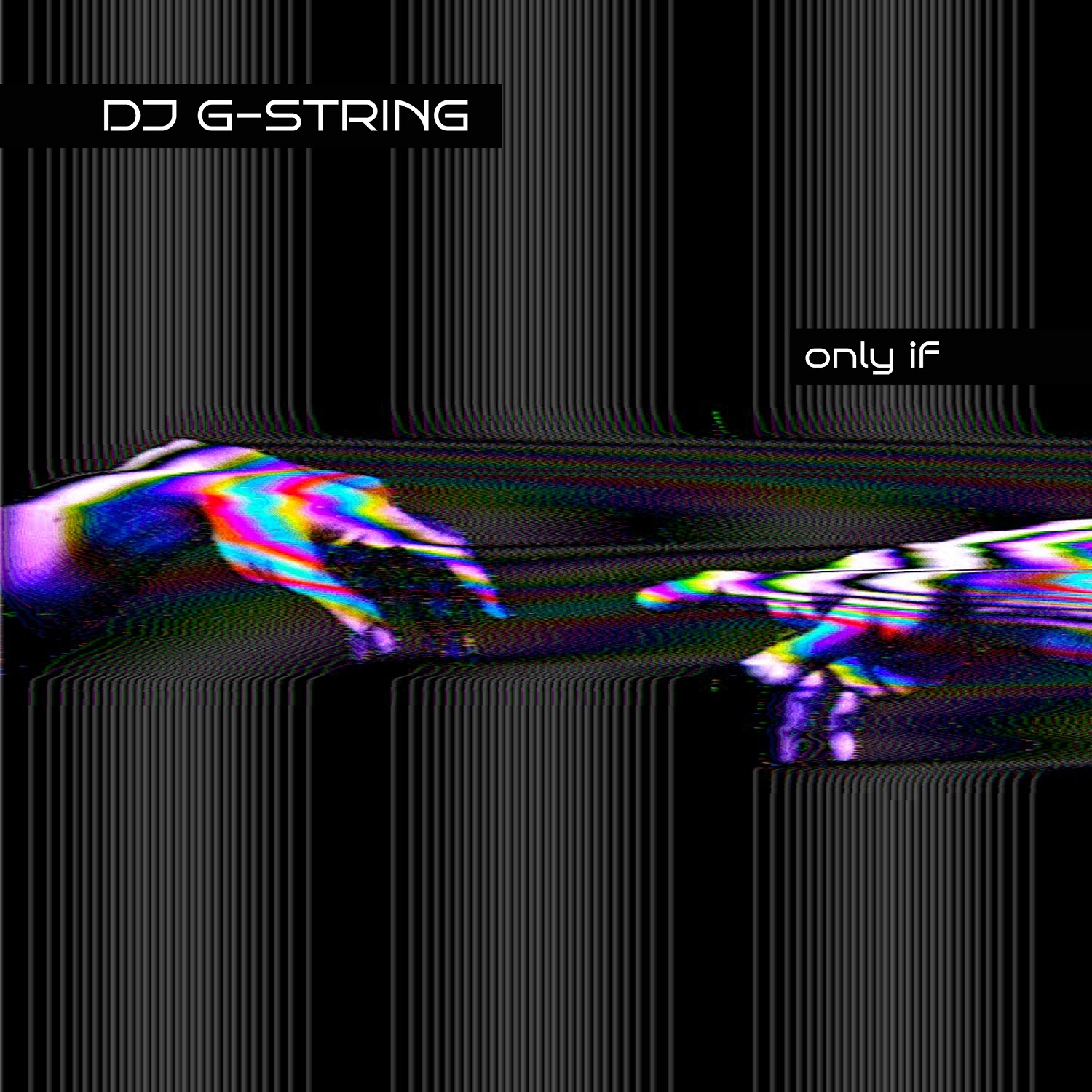 DJ G-String Only If